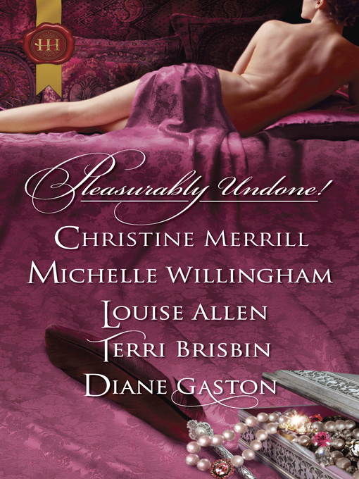 Title details for Pleasurably Undone! by Christine Merrill - Wait list